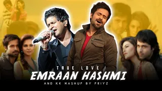 True Love - Emraan Hashmi X Kk Mashup | Emraan Hashmi Love songs | best of kk songs | Pritz