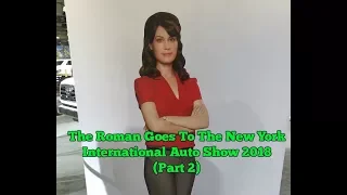 Roman goes to New York Auto Show 2018 (Part 2)