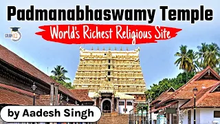 Padmanabhaswamy Temple World's Richest Religious Site, Historical & Geographical Facts | Kerala PSC