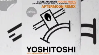 Eddie Amador - House Music (Aftermoon Remix)