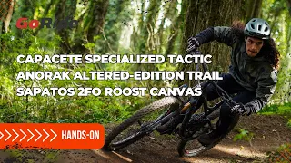 Hands-on GoRide: Collection Specialized: Tactic, Altered-Edition Trail e  2FO Roost Canvas