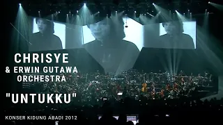 Chrisye - Untukku ft. Erwin Gutawa Orchestra (Konser Kidung Abadi 2012)