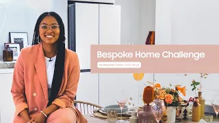My Bespoke Home Challenge: Cassandra Twala | Samsung