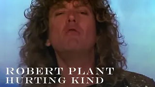 Robert Plant - 'Hurting Kind'  - Official Music Video [HD REMASTERED]