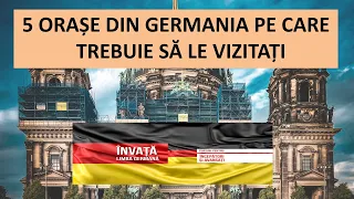 Invata Germana | 5 Orase din Germania pe care merita sa le vizitezi