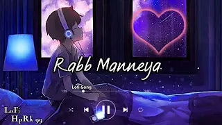 Rabb manneya | Lofi Slowed & Reverb | Koi jaane na | Lakhwinder Wadali, Neeti Mohan #song #lofimusic