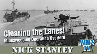 DDay - Clearing the Lanes! Minesweeping Operation Overlord