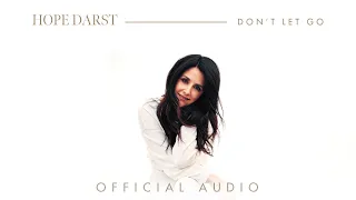Hope Darst - Don't Let Go (Official Audio)