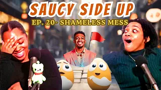 OUR LOVE DON’T COST RED FLAGS, “BIG BACK” BURDENS, NO PUNK NO PRENUP | EP 20 | SaucySideUp Podcast