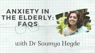 Anxiety in the elderly: FAQs