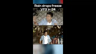 Surya's 24 movie | RAIN DROPS freeze frame VFX