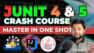 🔥 Master JUNIT in single Video | JUNIT Crash Course | Hindi