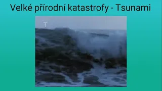 Velké přírodní katastrofy - Tsunami dokument CZ