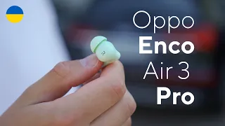 Те що всім потрібно. Oppo Enco Air 3 Pro