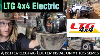 LTG 4x4 Electric. A better electric locker install on my 105 Series!