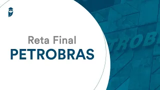 Reta Final Petrobras: Logística - Prof. Ricardo Campanario