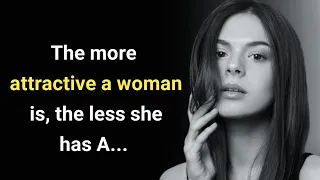 The more attractive a Woman is the less she has... || Interesting psychology facts