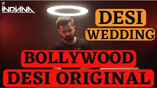 DJ Indiana-Bollywood desi Original Song| Bollywood Desi wedding Songs| Bollywood desi all time fav.