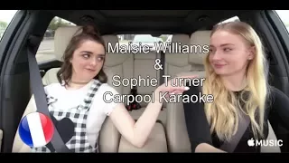 Carpool Karaoke: Sophie Turner & Maisie Williams — Apple Music (VOSTFR)