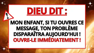 LES ANGES DISENT : SI TU OUVRES CE MESSAGE, TON PROBLÈME DISPARAÎTRA AUJOURD'HUI !