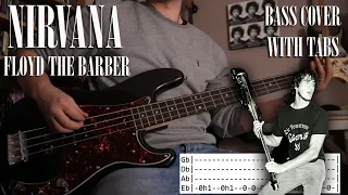 NIRVANA - Floyd the barber - Bass cover W/Tabs
