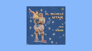 El Michels Affair - Yeti Season (2021)