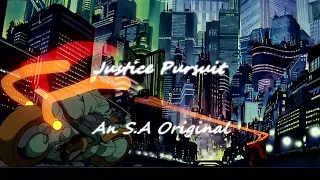 Justice Pursuit - An S.A Original