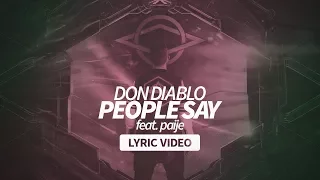 Don Diablo - People Say ft. Paije [Lyric Video]