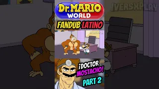 Super Mario pero es DOCTOR MOSTACHO Pt2 #mario #fandub