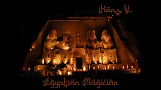 Hans V. - Egyptian Magician [Remix]