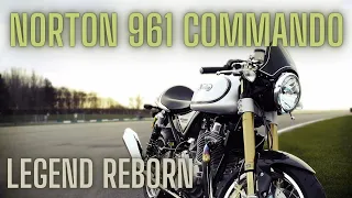 Norton 961 Commando - A Legend Reborn. The history of a modern classic British motorcycle
