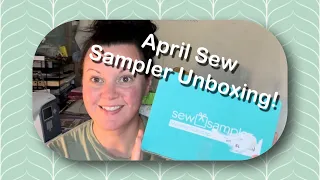 April 2024 Sew Sampler Box Is Here!!!! Come Check Out The Goodies!!!!!