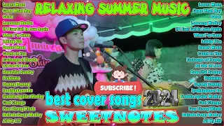 Best OPM Relaxing Summer Music 2024💥Sweetnotes Nonstop Collection 2024💥TOP 20 SWEETNOTES Cover Songs