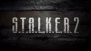 S.T.A.L.K.E.R. 2 (Сталкер 2) | ТРЕЙЛЕР