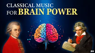 Classical Music for Brain Power. Mozart and Beethoven