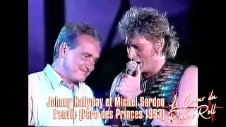 Johnny Hallyday et Michel Sardou : L'envie (Parc des Princes 1993)