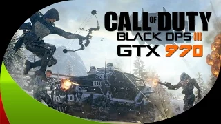 Call of Duty  Black Ops 3 | GTX 970 | Max Settings