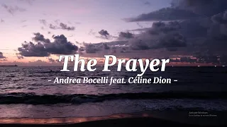 Andrea Bocelli feat. Céline Dion - The Prayer (Lyric Video + English Version)
