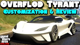 Overflod Tyrant Customization & Review | GTA Online