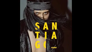 KADNAY - Santiago [Official Audio]