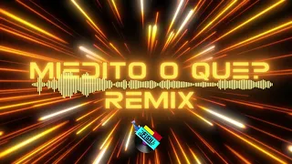 Miedito o Que? (Dj Fish Remix)