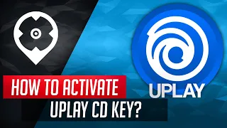 How to Activate Uplay CD Key?