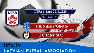 FK Nikars/Ghetto - FC Inter Star [LTFA 1. Līga 2019/20 Highlights]