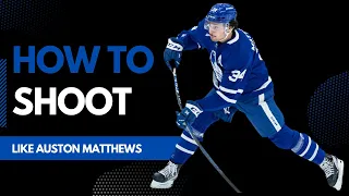 How to Shoot like Auston Matthews *UPDATED*