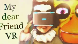 [SFM FNAF] FNAF Help Wanted VR MOVIE MY DEAR FRIEND OLIVIA And CHICA CHICKEN