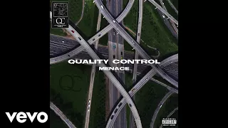Quality Control - Menace (Audio) ft. Lil Yachty, Quavo, Offset