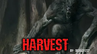 Harvest | Werewolf Creepypasta | NoSleep Stories | Horror Story