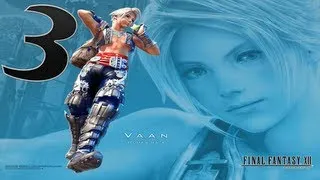 Final Fantasy XII - Серия 3 [Старик Далан]