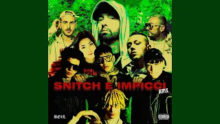 SNITCH E IMPICCI RMX - Eminem, Fsk, Anna, Drefgold, Gemitaiz, Gue Pequeno, Lazza (Audio)