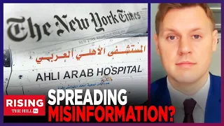 NYT FORCED To Apologize After CARELESS Misreporting On Gaza Hospital Bombing: Robby Soave